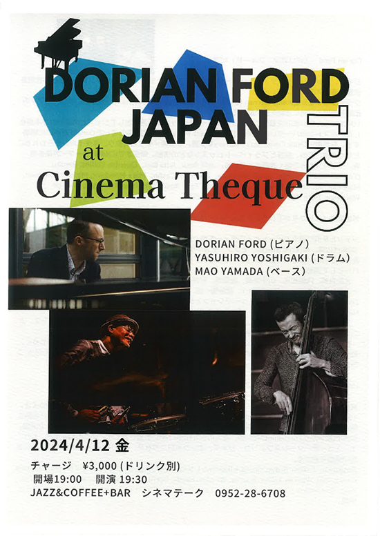 2024年4月12日（金）DORIAN FORD TRIO JAPAN TOUR 2024